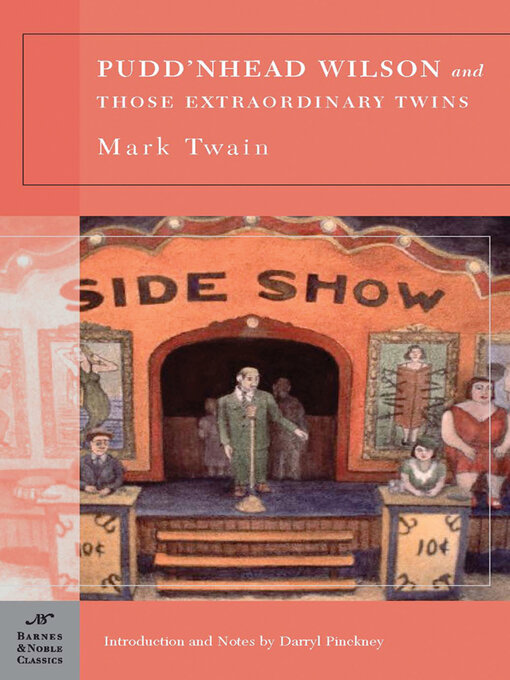 Title details for Pudd'nhead Wilson and Those Extraordinary Twins (Barnes & Noble Classics Series) by Mark Twain - Available